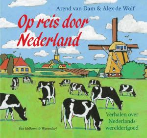 Cover of the book Op reis door Nederland by Jacques Vriens