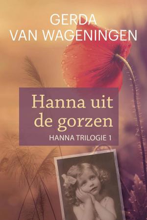 Cover of the book Hanna uit de Gorzen by Greetje van den Berg