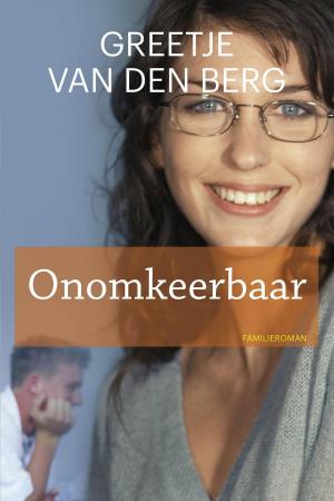 Cover of the book Onomkeerbaar by Karen Kingsbury, Gary Smalley