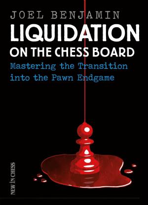 Cover of the book Liquidation on the Chess Board by Alfonso Romero Holmes, Oscar de Prado