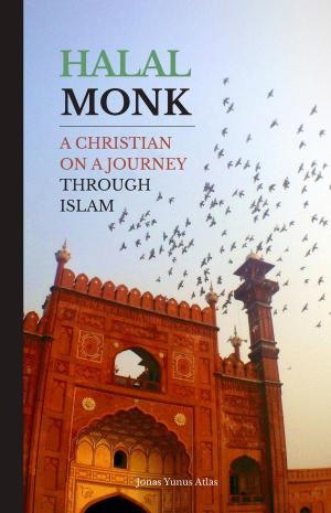 Cover of Halal Monk. A Christian on a Journey through Islam.