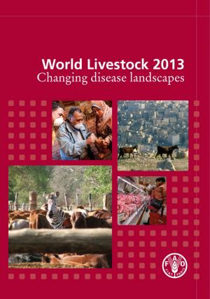 Book cover of World Livestock 2013: Changing Disease Landscapes