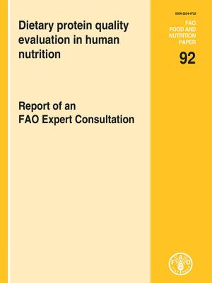 Cover of the book Dietary Protein Quality Evaluation in Human Nutrition by Food and Agriculture Organization of the United Nations