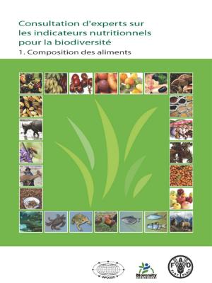 Book cover of Consultation d’experts sur les indicateurs nutritionnels pour la biodiversité