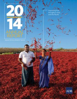 Cover of the book ADB Annual Report 2014 by Shikha Jha, Sonia Chand Sandhu, Radtasiri Wachirapunyanont