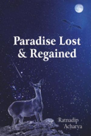 Cover of the book Paradise Lost & Regained by C. R. JENA