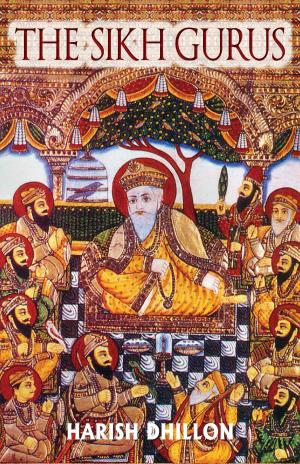 Cover of the book The Sikh Gurus by Stuart Wilde