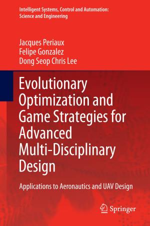 Cover of Evolutionary Optimization and Game Strategies for Advanced Multi-Disciplinary Design