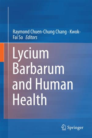 Cover of the book Lycium Barbarum and Human Health by Ruey J. Sung, M.R. Lauer