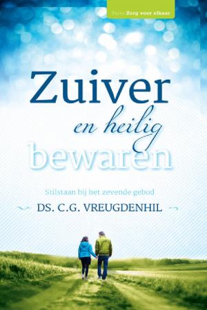 Cover of the book Zuiver en heilig bewaren by Thea Zoeteman-Meulstee
