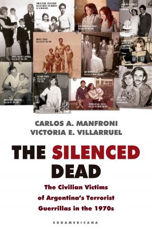 Cover of the book The silenced dead by Manuel Mora Y Araujo