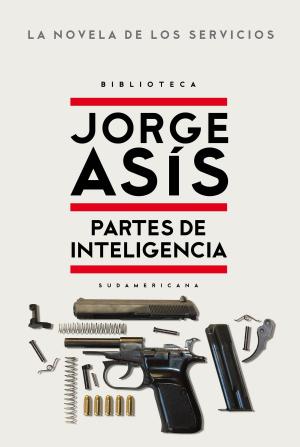 Cover of the book Partes de inteligencia by Marcelo Larraquy