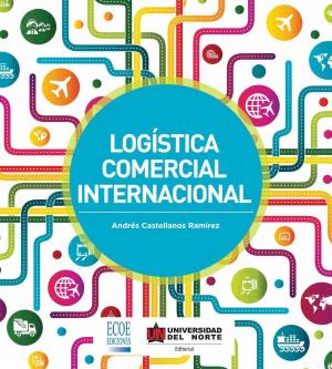 Cover of the book Logística comercial internacional by Jaime Sandoval Fernández, Donaldo Danilo Del Villar Delgado