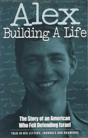 Cover of the book Alex Building a Life by Rabbi Dr. Israel Drazin