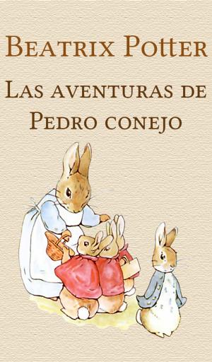 Book cover of Las aventuras de Pedro Conejo