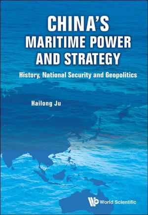Cover of the book China's Maritime Power and Strategy by Gunyung Lee, Masanobu Kosuga, Yoshiyuki Nagasaka