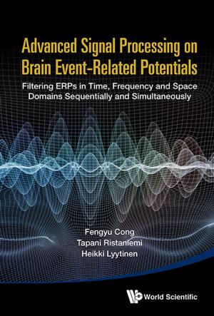 Cover of the book Advanced Signal Processing on Brain Event-Related Potentials by Maurice Weiner