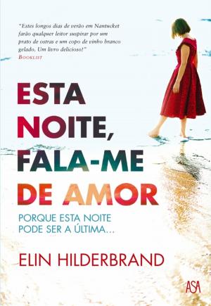 Cover of the book Esta Noite, Fala-me de Amor by John Green