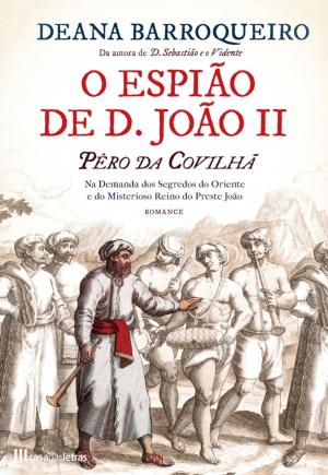 Cover of the book O Espião de D. João II by Deana Barroqueiro