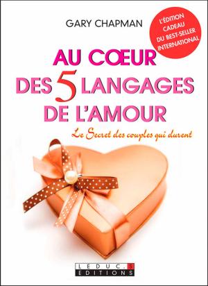 Cover of the book Au coeur des 5 langages de l'amour by Anne Dufour, Catherine Dupin