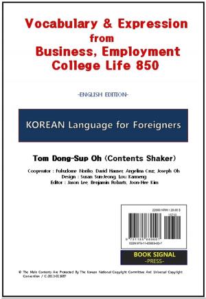 Book cover of Korean Language for Foreigners - Vocabulary & Expression from Business, Employment, College Life 850 (English Edition)