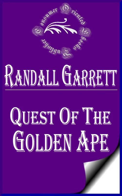 Cover of the book Quest of the Golden Ape (Illustrated) by Randall Garrett, Consumer Oriented Ebooks Publisher