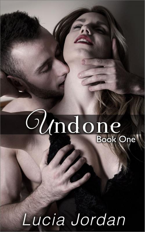 Cover of the book Undone by Lucia Jordan, Vasko