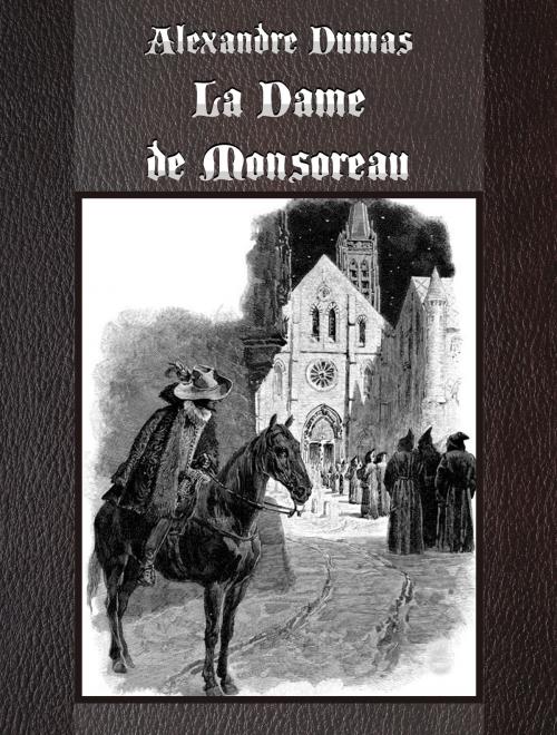 Cover of the book La Dame de Monsoreau by Alexandre Dumas, Media Galaxy