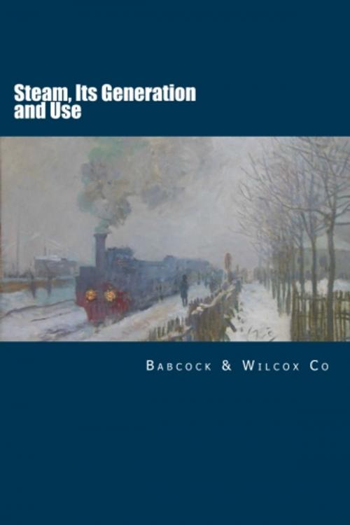 Cover of the book Steam, Its Generation and Use by Babcock & Wilcox Co, True North