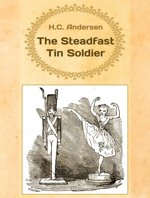Cover of the book The Steadfast Tin Soldier by H.C. Andersen, Media Galaxy
