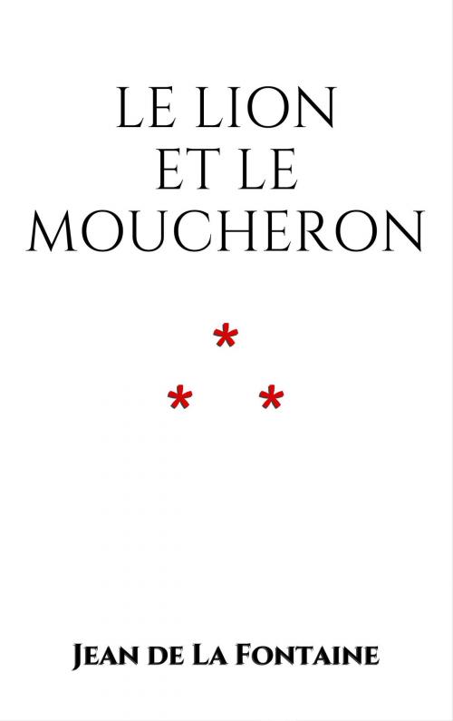 Cover of the book Le Lion et le Moucheron by Jean de La Fontaine, Edition du Phoenix d'Or