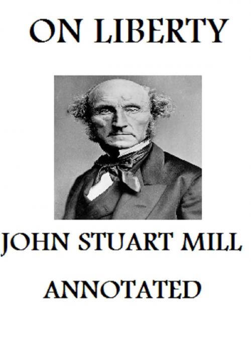 Cover of the book On Liberty (Annotated) by John Stuart Mill, Bronson Tweed Publishing