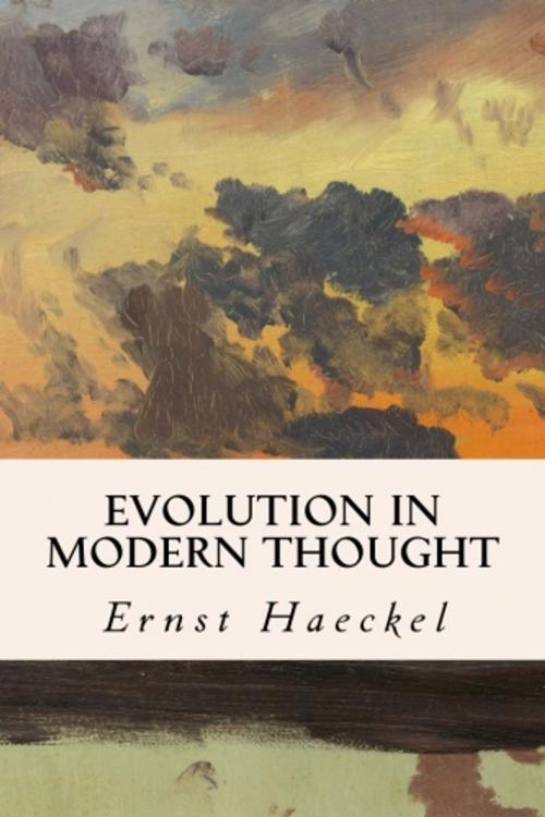 Cover of the book Evolution in Modern Thought by Ernst Haeckel, True North