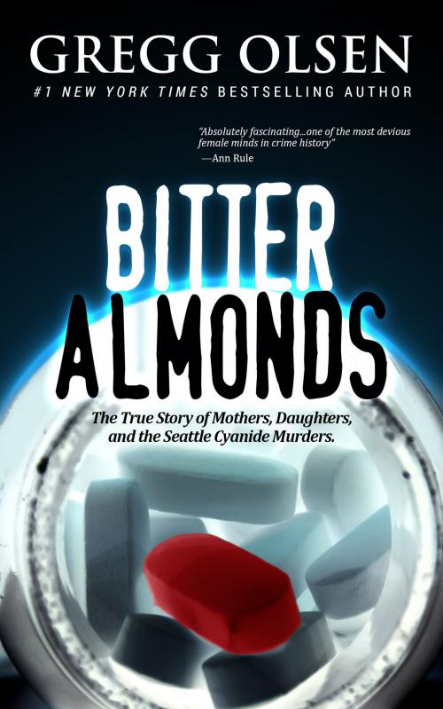 Cover of the book Bitter Almonds by Gregg Olsen, Crime Rant Books