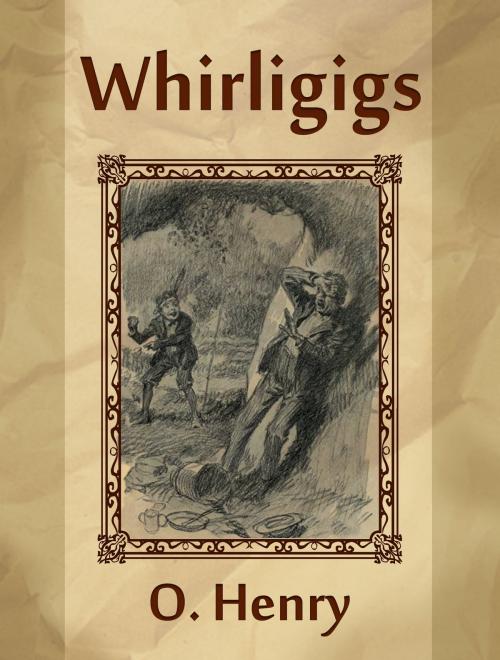 Cover of the book Whirligigs by O. Henry, Media Galaxy