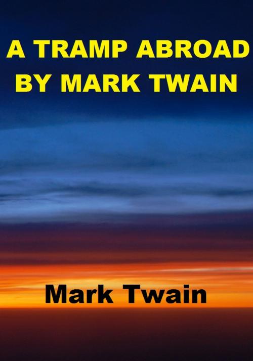 Cover of the book A Tramp Abroad by Mark Twain, Variety Books