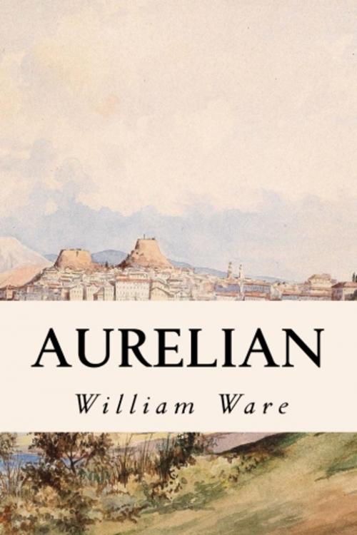 Cover of the book Aurelian by William Ware, True North