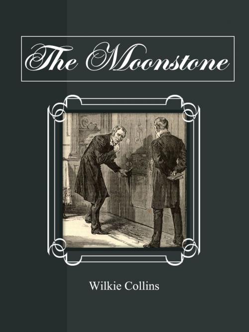 Cover of the book The Moonstone by Wilkie Collins, Media Galaxy