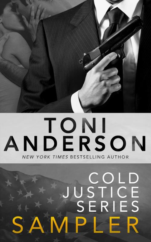 Cover of the book Cold Justice Series Sampler by Toni Anderson, Toni Anderson