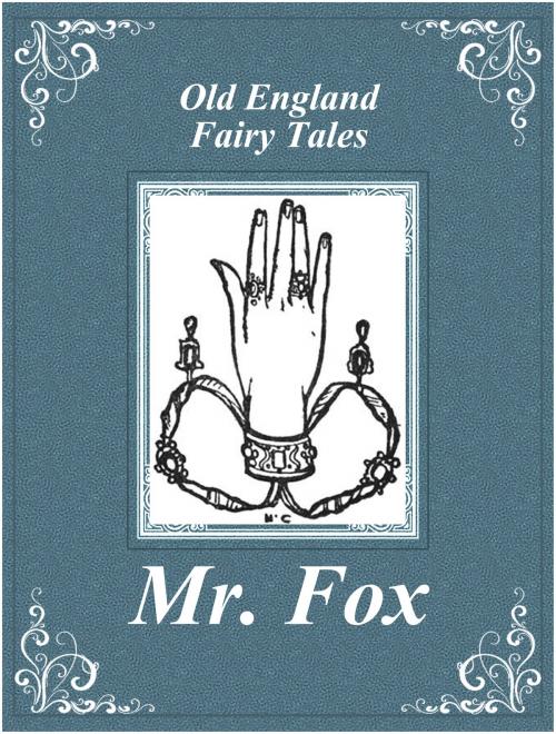 Cover of the book Mr. Fox by Old England Fairy Tales, Media Galaxy