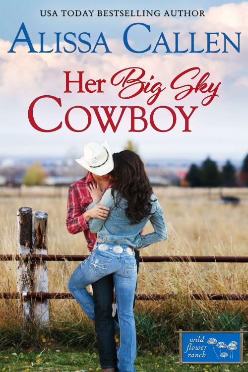 Cover of the book Her Big Sky Cowboy by Alissa Callen, Tule Publishing Group, LLC
