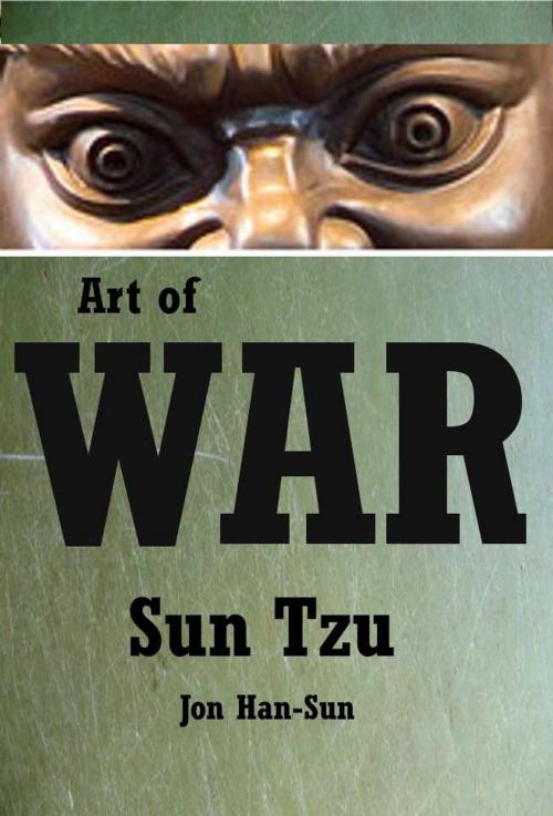 Cover of the book Art of War by Sun Tzu, Jon Han-Sun, Gainsayer Press
