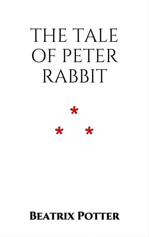 Cover of the book The Tale of Peter Rabbit by Beatrix Potter, Edition du Phoenix d'Or