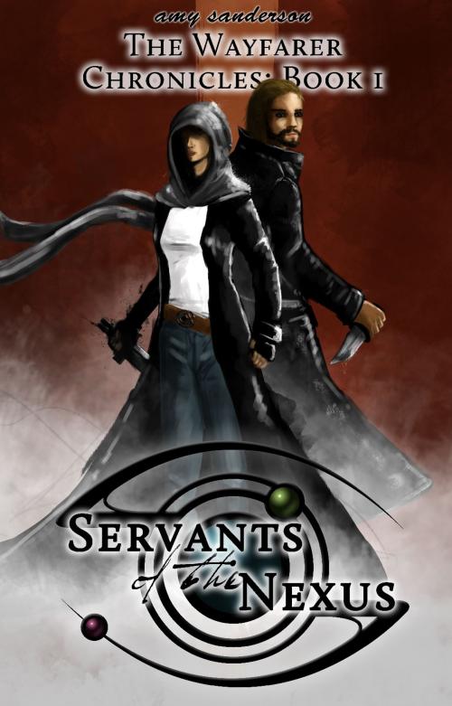 Cover of the book Servants of the Nexus by Amy Sanderson, Amy Sanderson