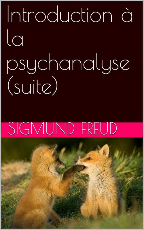 Cover of the book Introduction à la psychanalyse (suite) by Sigmund Freud, NA