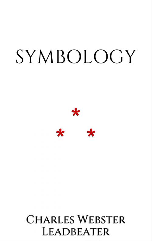 Cover of the book Symbology by Charles Webster Leadbeater, Edition du Phoenix d'Or