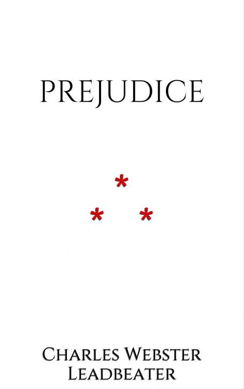 Cover of the book Prejudice by Charles Webster Leadbeater, Edition du Phoenix d'Or