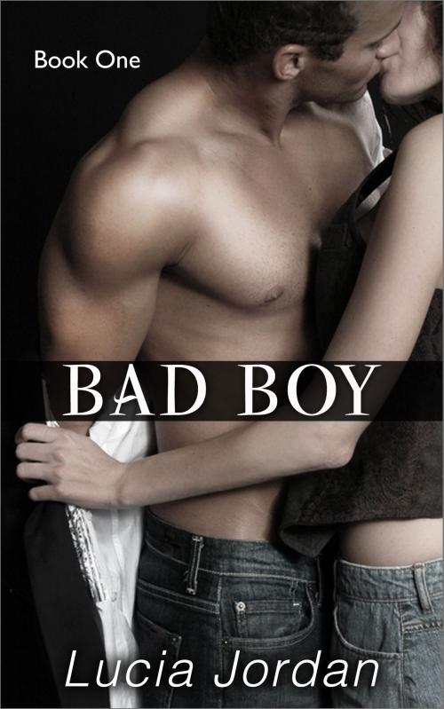 Cover of the book Bad Boy by Lucia Jordan, Vasko