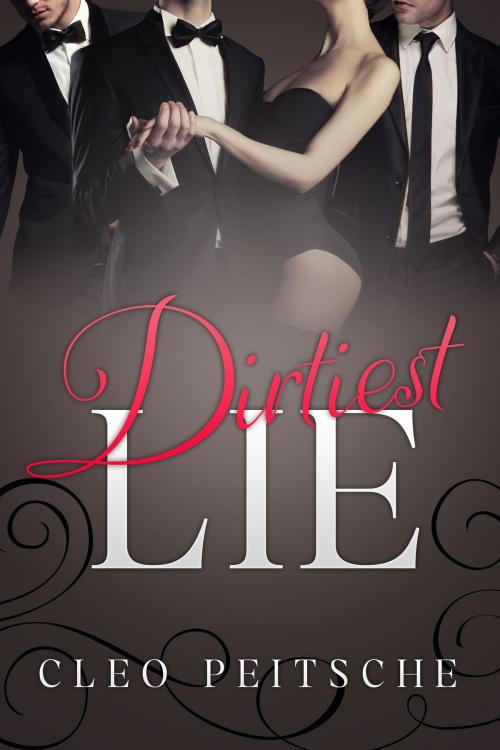 Cover of the book Dirtiest Lie by Cleo Peitsche, Pouch Productions