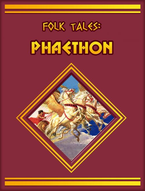 Cover of the book Phaethon by Folk Tales, Media Galaxy